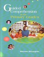 Guided Comprehension in the Primary Grades 0872077152 Book Cover