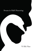 Swans In Half-mourning 1304920968 Book Cover