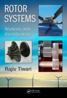 Rotor Systems: Analysis and Identification: Analysis and Identification 1138036285 Book Cover