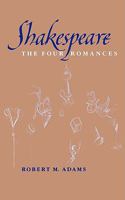 Shakespeare: The Four Romances 0393336905 Book Cover