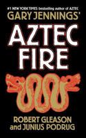 Aztec Fire 0765356252 Book Cover