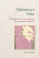 Diplomacy's Value 0801479908 Book Cover