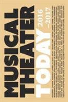 Musical Theater Today 2016-2017 1364087871 Book Cover