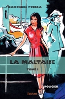 La Maltaise - Tome 1 (French Edition) 2414073799 Book Cover