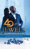 40 Jewels: Life Lessons From The Past 40 Years 1329491882 Book Cover