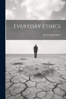 Everyday Ethics 1021887943 Book Cover