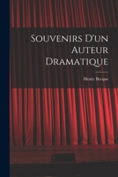 Souvenirs d'un auteur dramatique 1018290966 Book Cover