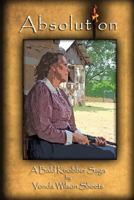 Absolution: A Bald Knobber Saga 1480279412 Book Cover