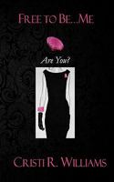 Free to Be...Me 1456539671 Book Cover