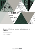 Compte définitif des recettes et des dépenses de l'exercice 2418096041 Book Cover