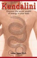 Kundalini: Discover the Secret Wealth of Energy in Your Body 9654941813 Book Cover