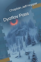 Dyatlov Pass B0F9LHRPS8 Book Cover