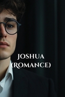 Joshua (Romance) B0DQDZLZR8 Book Cover