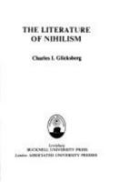 The Literature of Nihilism 0838715206 Book Cover