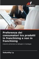 Preferenza dei consumatori tra prodotti in franchising e non in franchising 6204931946 Book Cover