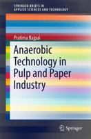 Anaerobic Technology in Pulp and Paper Industry 9811041296 Book Cover