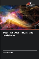 Tossina botulinica: una revisione (Italian Edition) 6208328497 Book Cover
