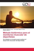 Método biotérmico para el monitoreo muscular de deportistas 6202257164 Book Cover