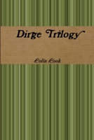 Dirge Trilogy B0BN4MZCBW Book Cover