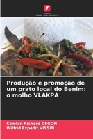 Produção e promoção de um prato local do Benim: o molho VLAKPA 620607921X Book Cover