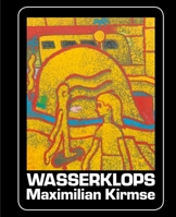 Wasserklops: Maximilian Kirmse B0B99QBLTP Book Cover