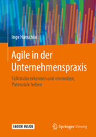 Agile in Der Unternehmenspraxis: Fallstricke Erkennen Und Vermeiden, Potenziale Heben 3658191570 Book Cover