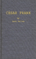 Cesar Franck 0837168732 Book Cover