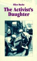 The Activist's Daughter 1883523184 Book Cover