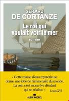 Le Roi qui voulait voir la mer 2226449388 Book Cover