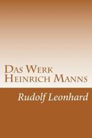 Das Werk Heinrich Manns 9356709173 Book Cover
