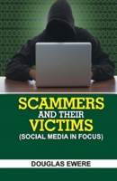 Scammers and Their Victims: B09XZDL66Z Book Cover