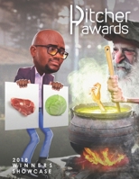 Pitcher Awards: 2018 Winners Showcase B09H8Y9XNS Book Cover