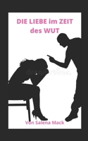 DIE LIEBE im ZEIT des WUT B09ZCL5QPK Book Cover