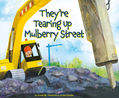 They're Tearing Up Mulberry Street 1681522381 Book Cover