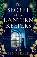 The Secret of the Lantern Keepers 1806564556 Book Cover