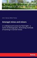 Amongst Mines and Miners 3742845020 Book Cover
