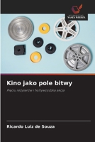 Kino jako pole bitwy 6209122272 Book Cover