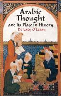 Arabic Thought and Its Place in History 0486427625 Book Cover
