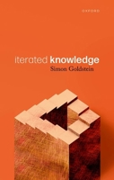 Iterated Knowledge 0198885482 Book Cover