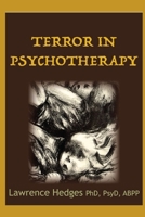 Terror in Psychotherapy: The New Zealand Lectures B08GV97SDH Book Cover
