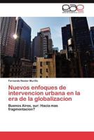 Nuevos Enfoques de Intervencion Urbana En La Era de La Globalizacion 3659025143 Book Cover
