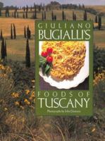 Giuliano Bugialli's Foods of Tuscany 1556705131 Book Cover