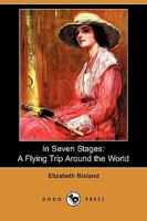 A Flying Trip Around The World: In Seven Stages 1513292234 Book Cover