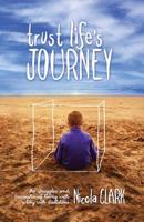Trust Life's Journey 0473296594 Book Cover