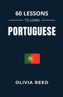 60 Lessons to Learn Portuguese B0FQLGZB76 Book Cover