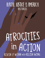 Atrocities in Action 1534187499 Book Cover