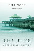 The Pier: A Folly Beach Mystery 0595479804 Book Cover