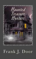 Haunted Treasure Hunters 1984002546 Book Cover