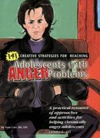 141 Creative Strategies for Reaching Adolescents with Anger Problems 188963686X Book Cover