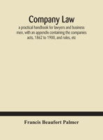 Company Law: A Practical Handbook 1240140479 Book Cover